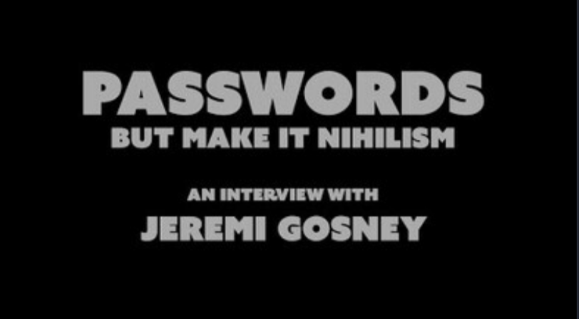 Password Nihilism